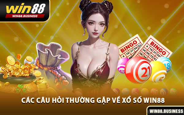 Các Câu Hỏi Thường Gặp Về Xổ Số Win88
